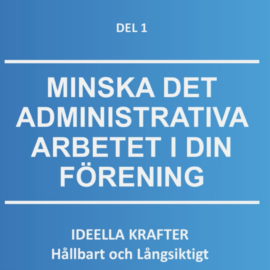Så skapar din förening ett större ideellt engagemang Så skapar din förening ett större ideellt engagemang